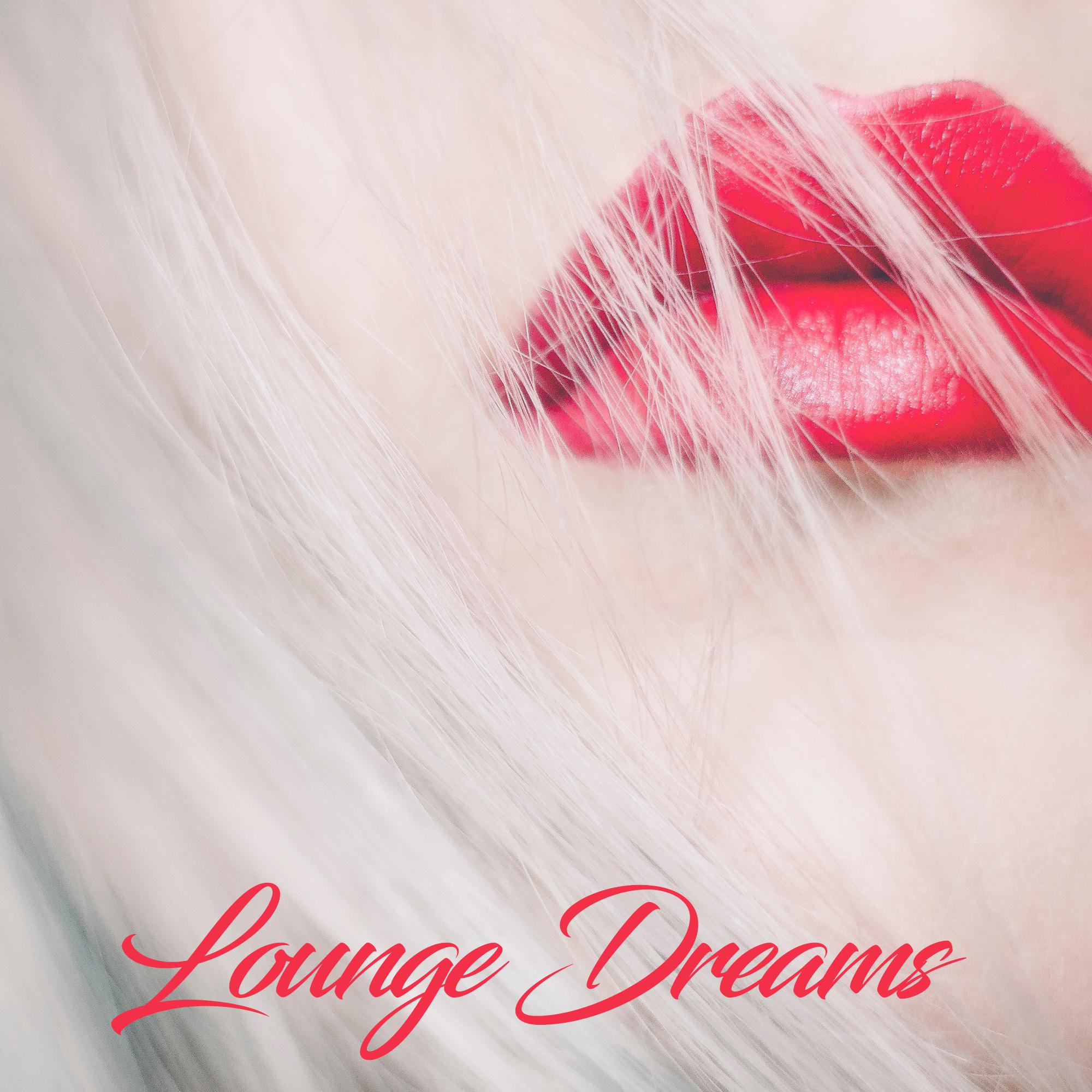 Lounge Dreams