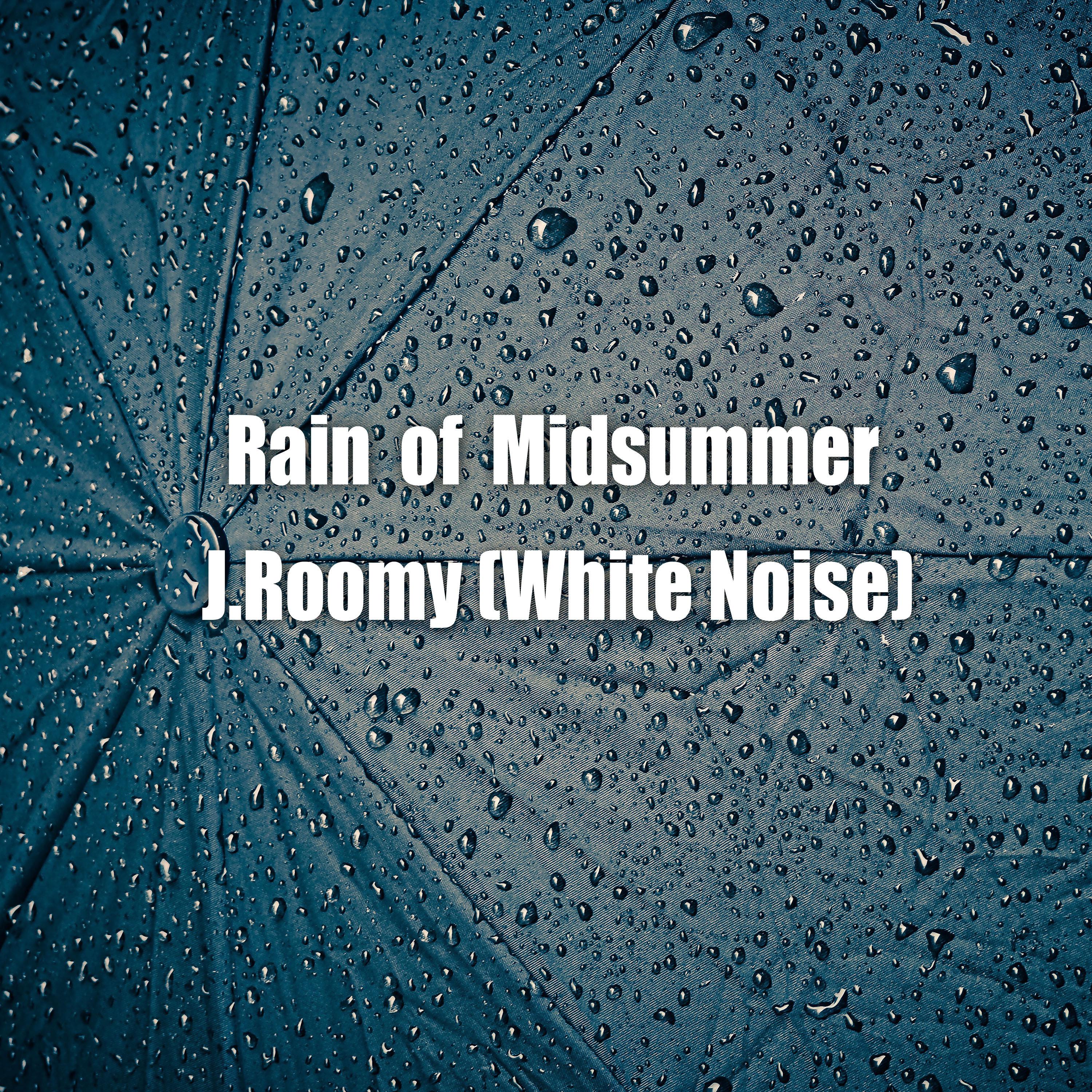 Rain of Midsummer