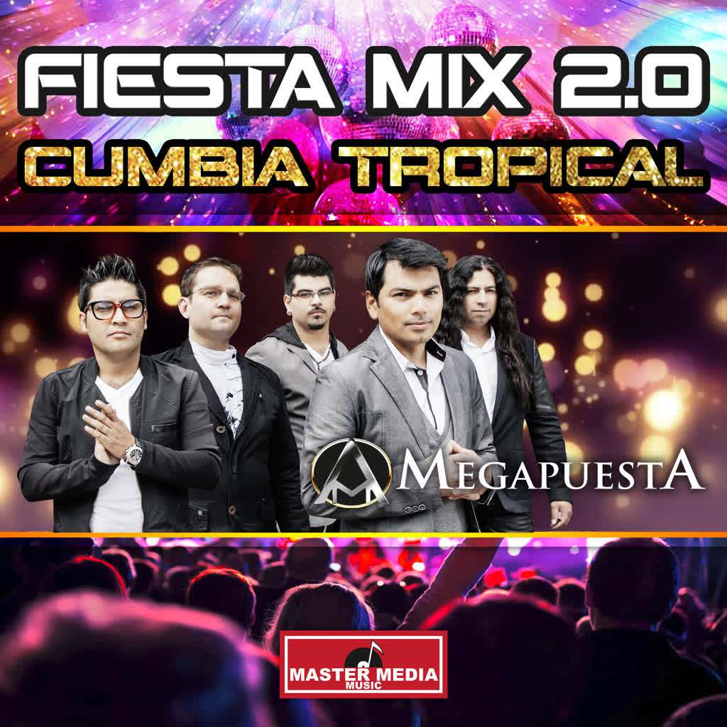 Fiesta Mix 2.0 Cumbia Tropical