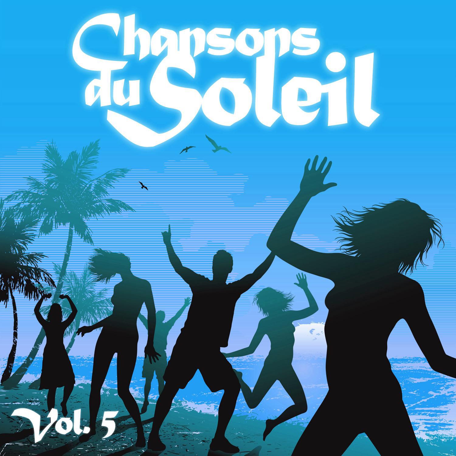 Chansons Du Soleil Vol. 5