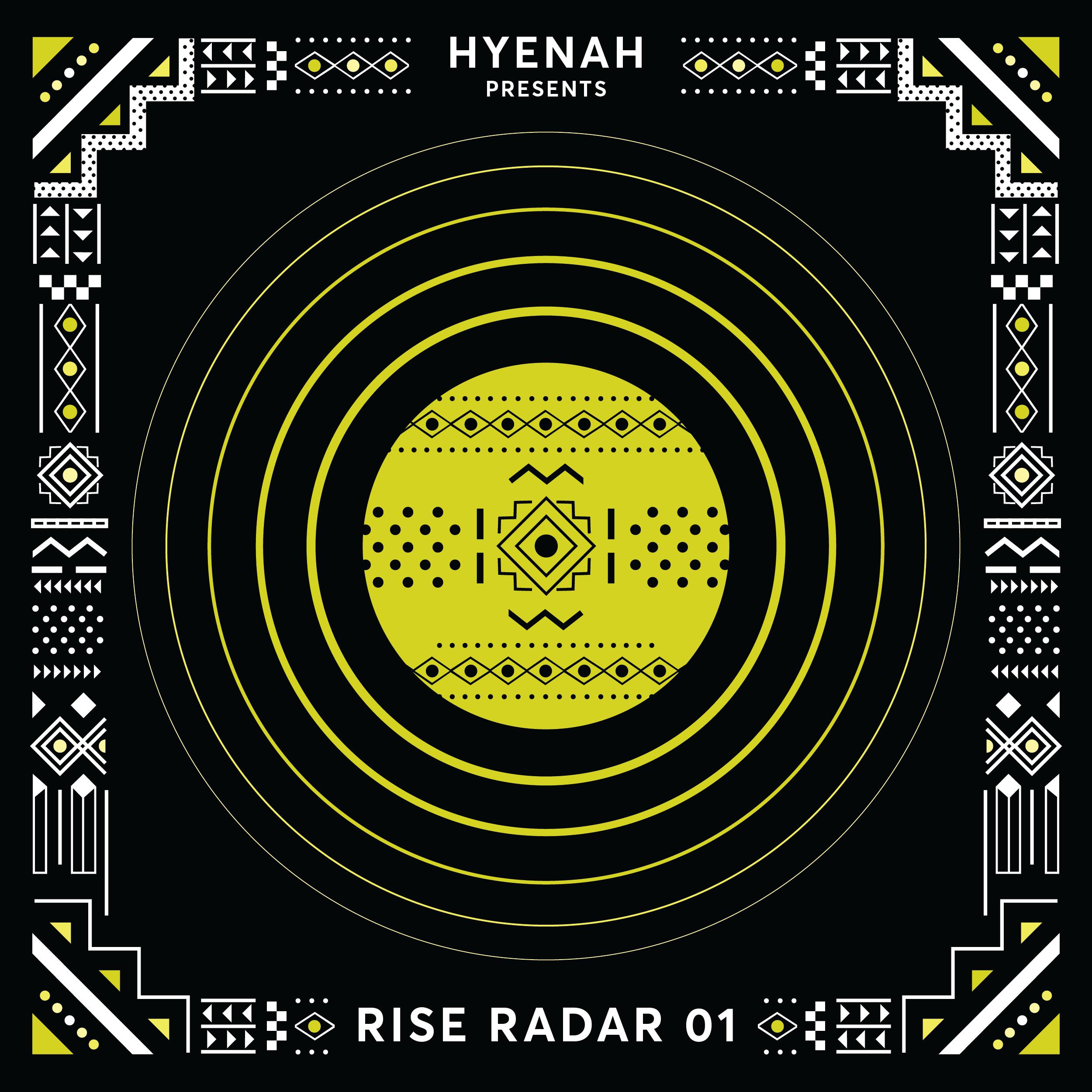 Hyenah presents RISE RADAR 01