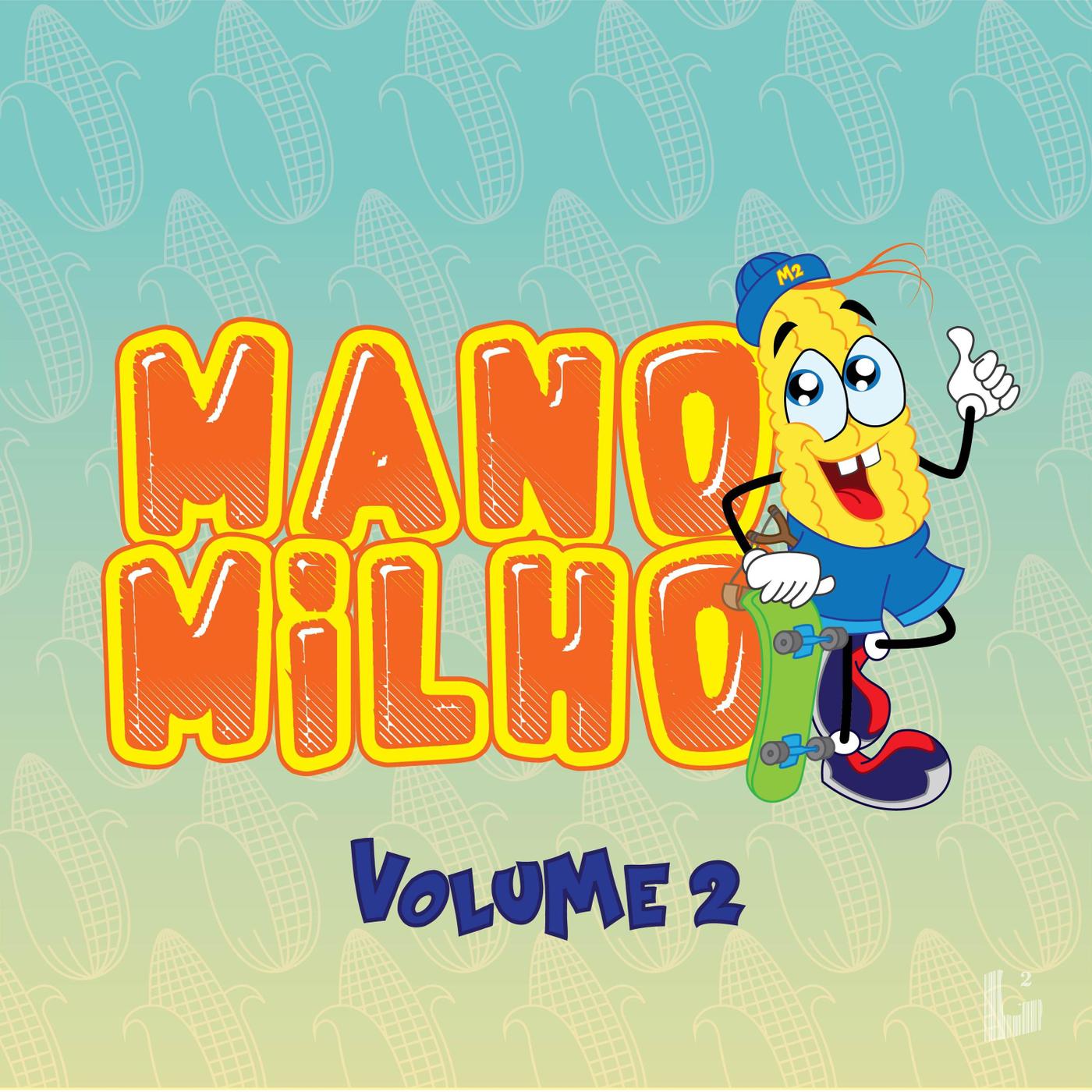Mano Milho, Vol. 2
