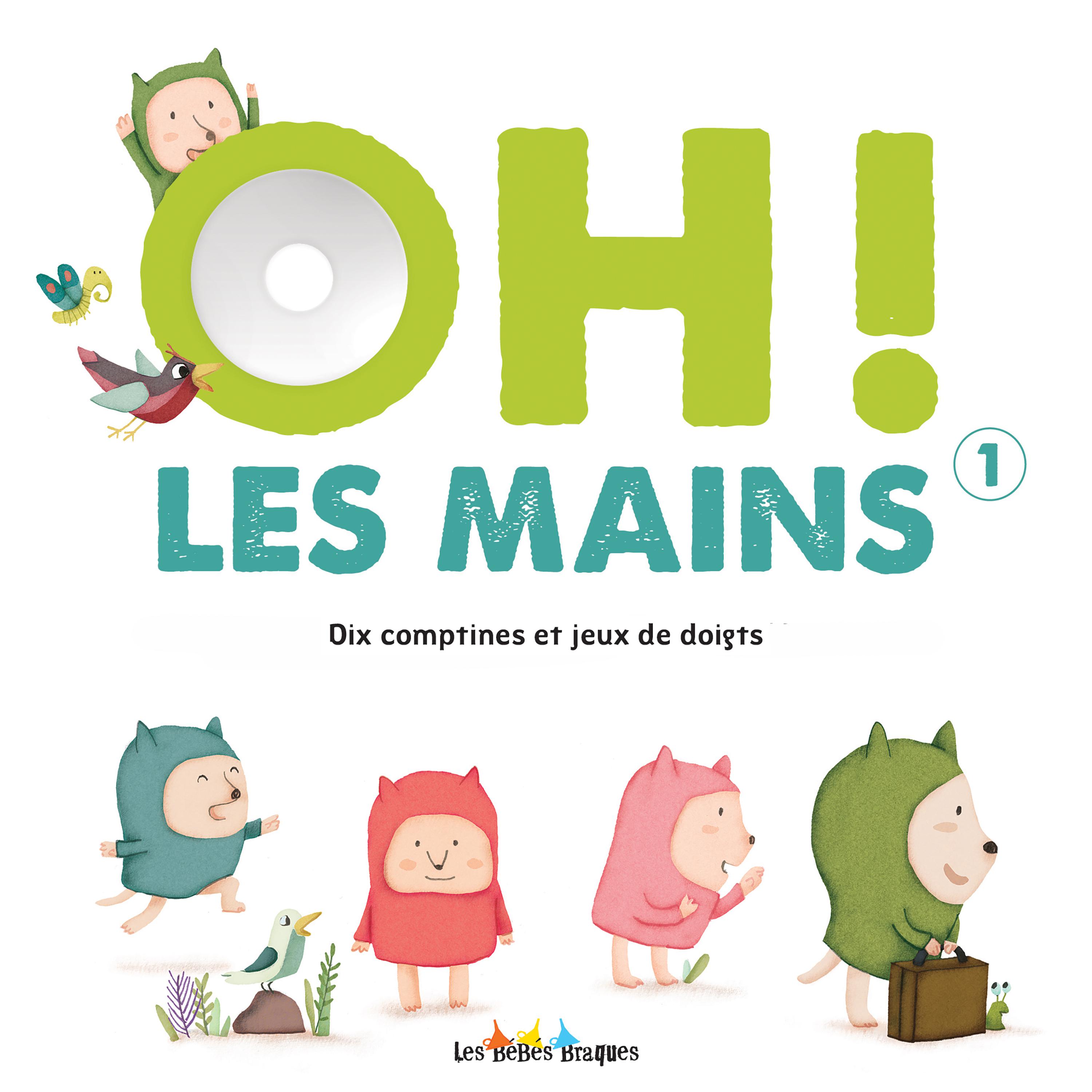 OH ! Les mains, Vol. 1