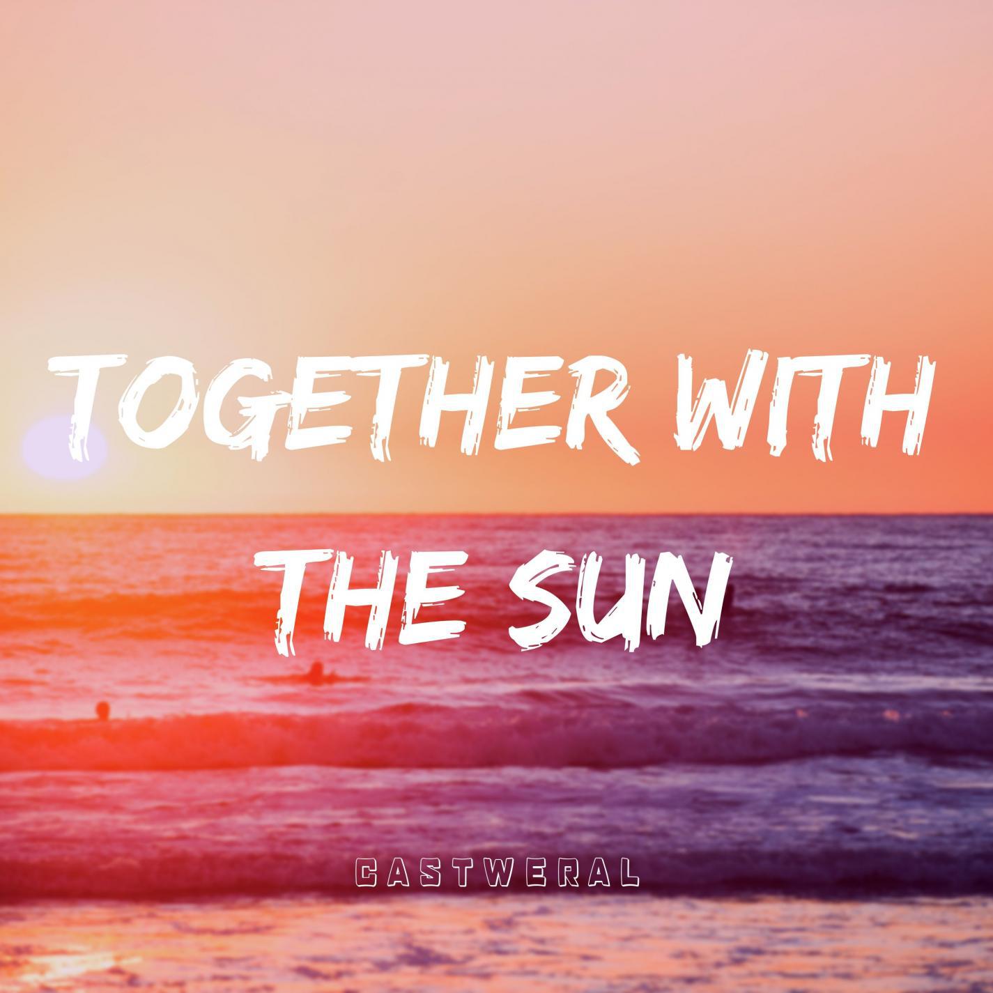 Together with the Sun