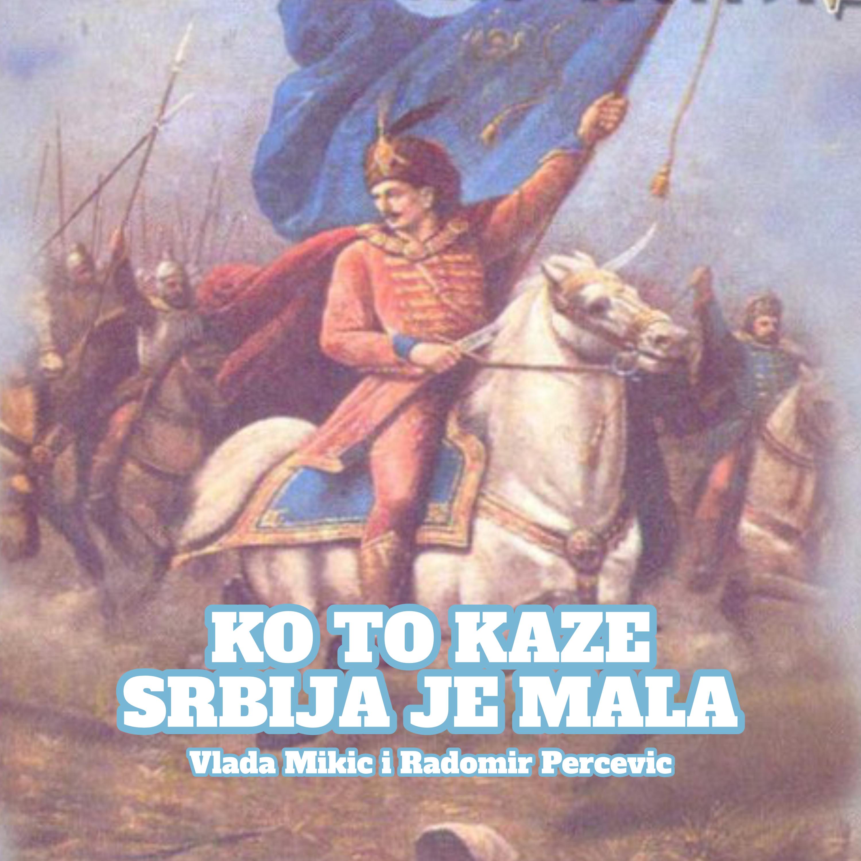 Ko to kaze Srbija je mala