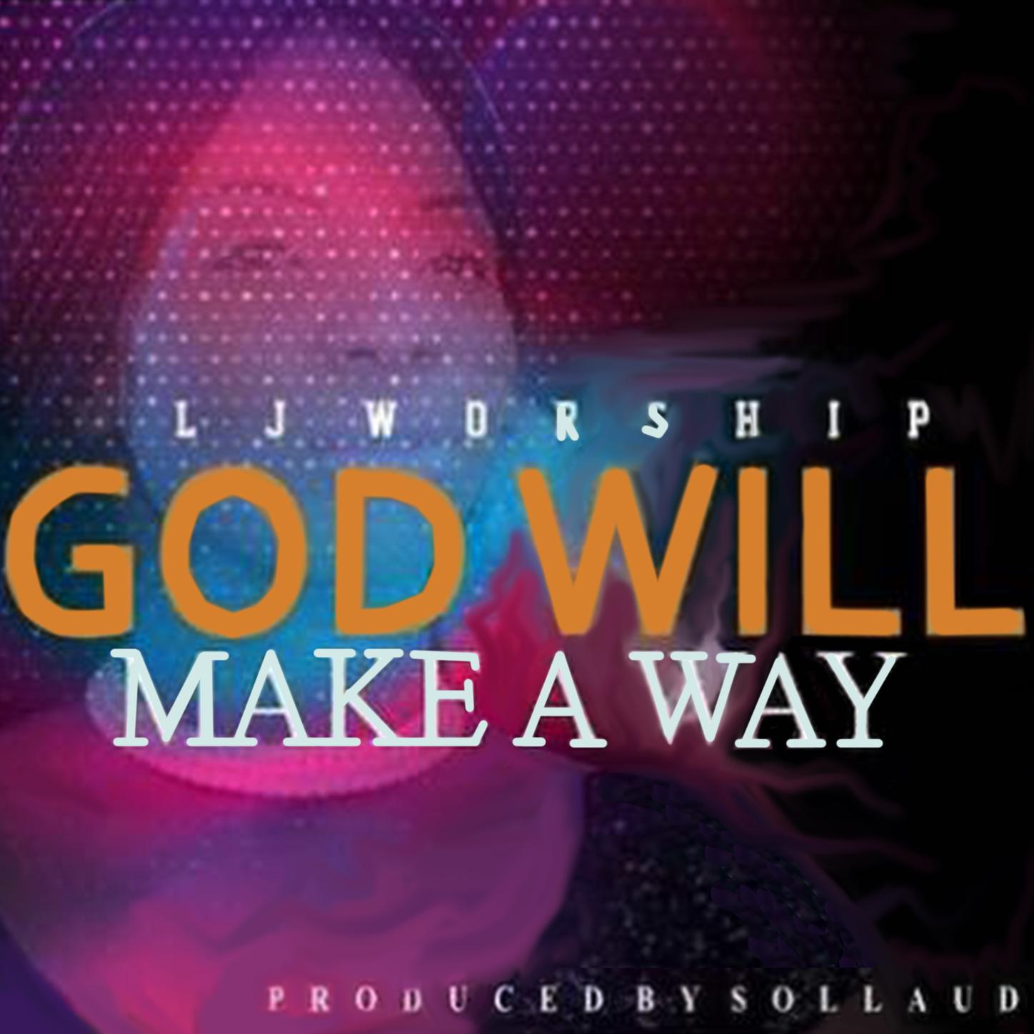 God Will Make A Way