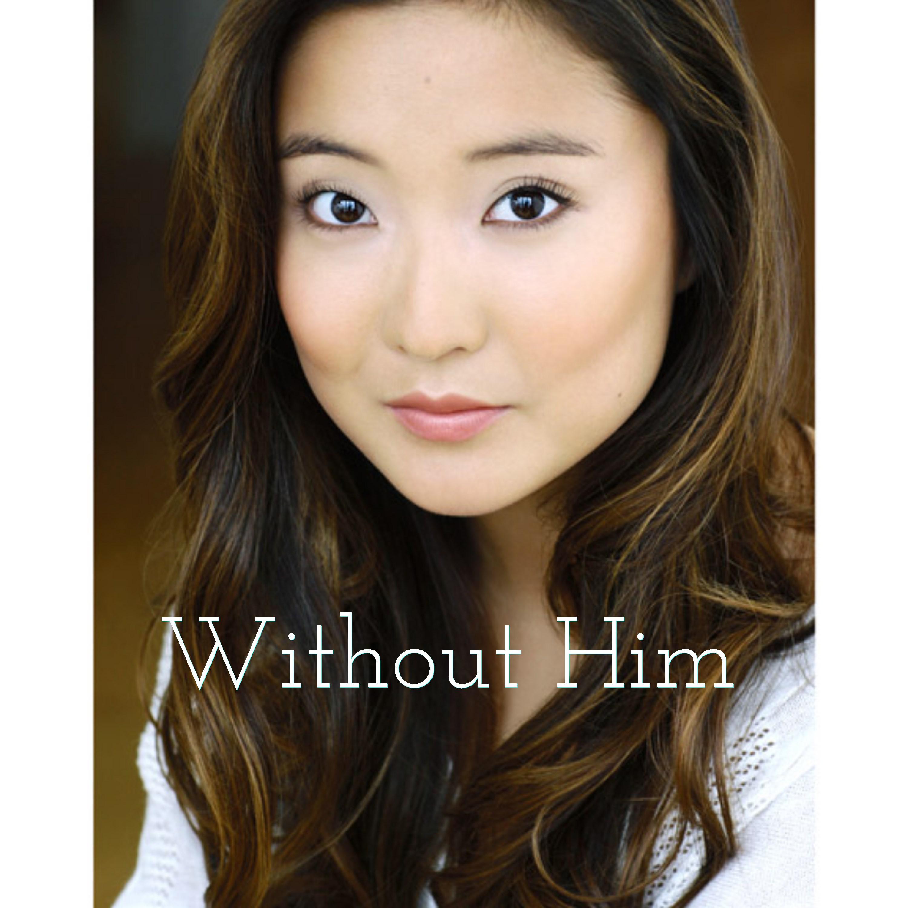 Without Him