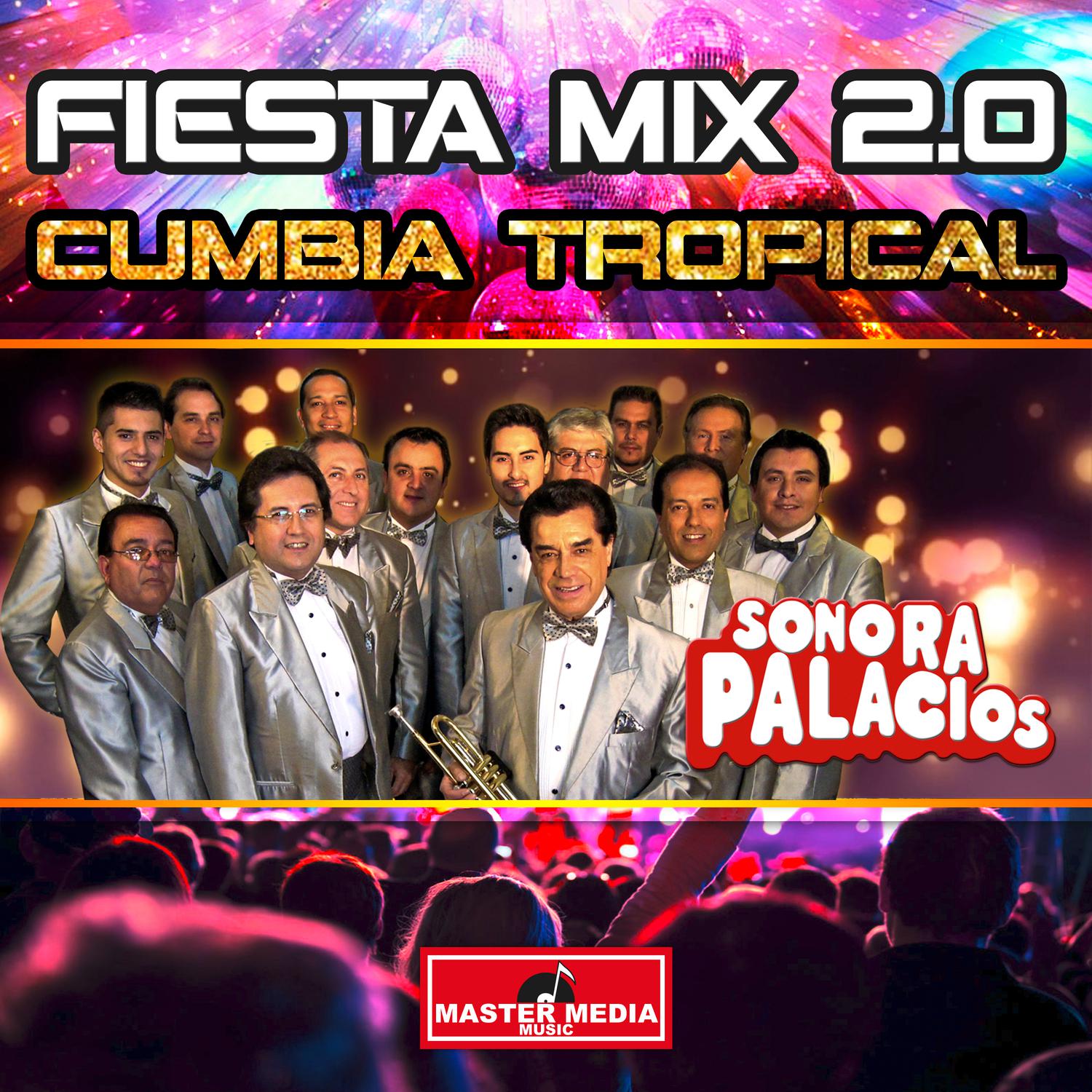 Fiesta Mix 2.0 Cumbia Tropical