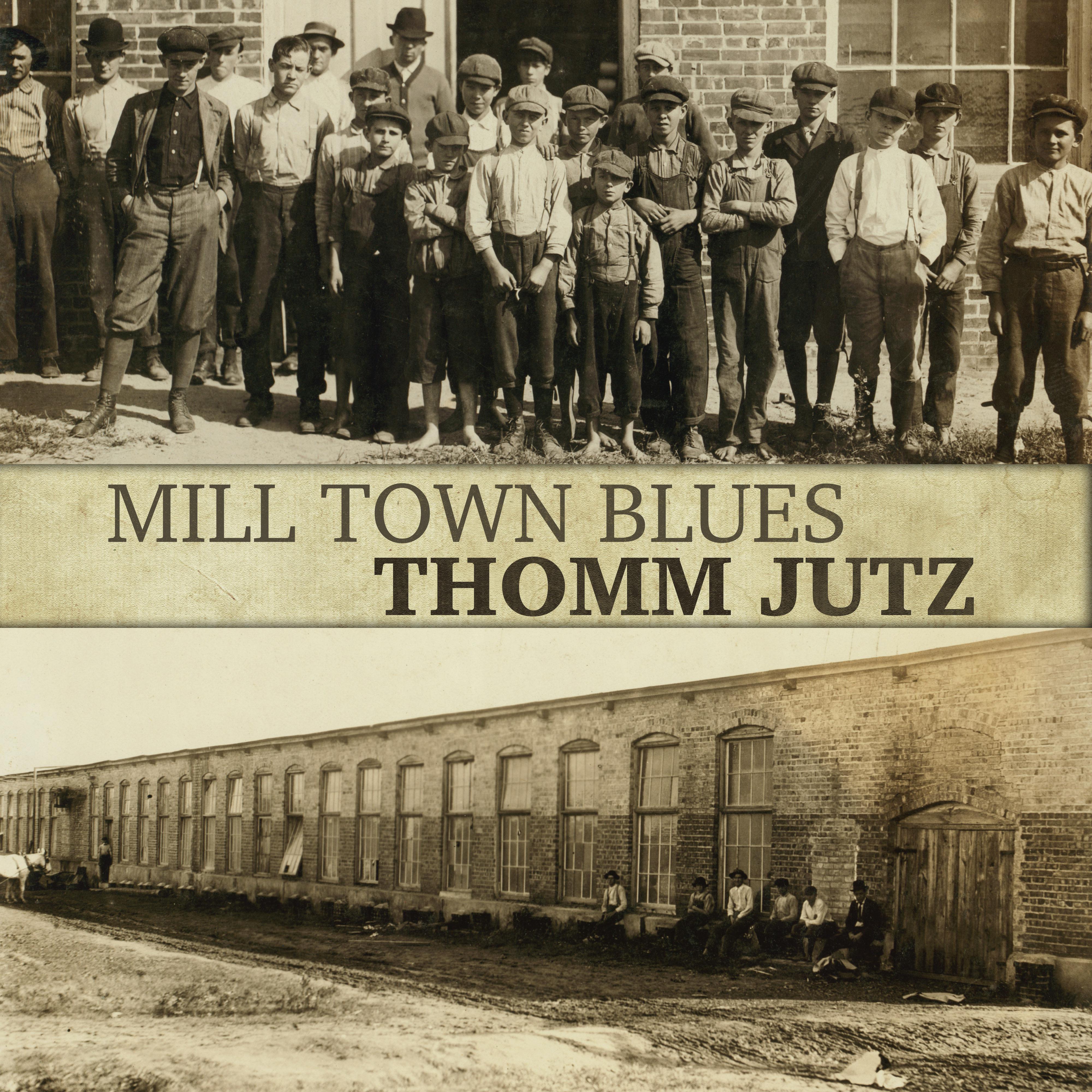 Mill Town Blues