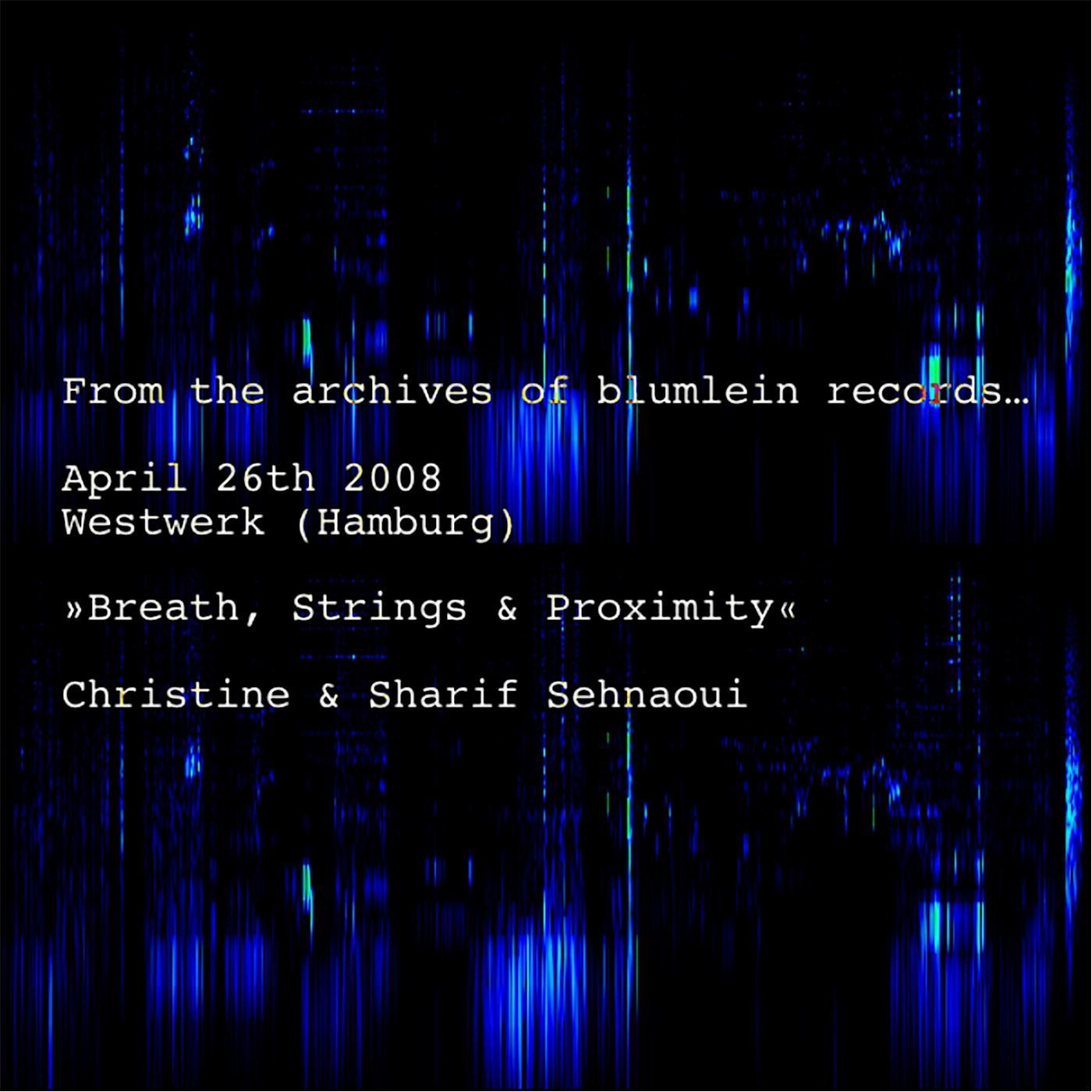 Breath, Strings & Proximity