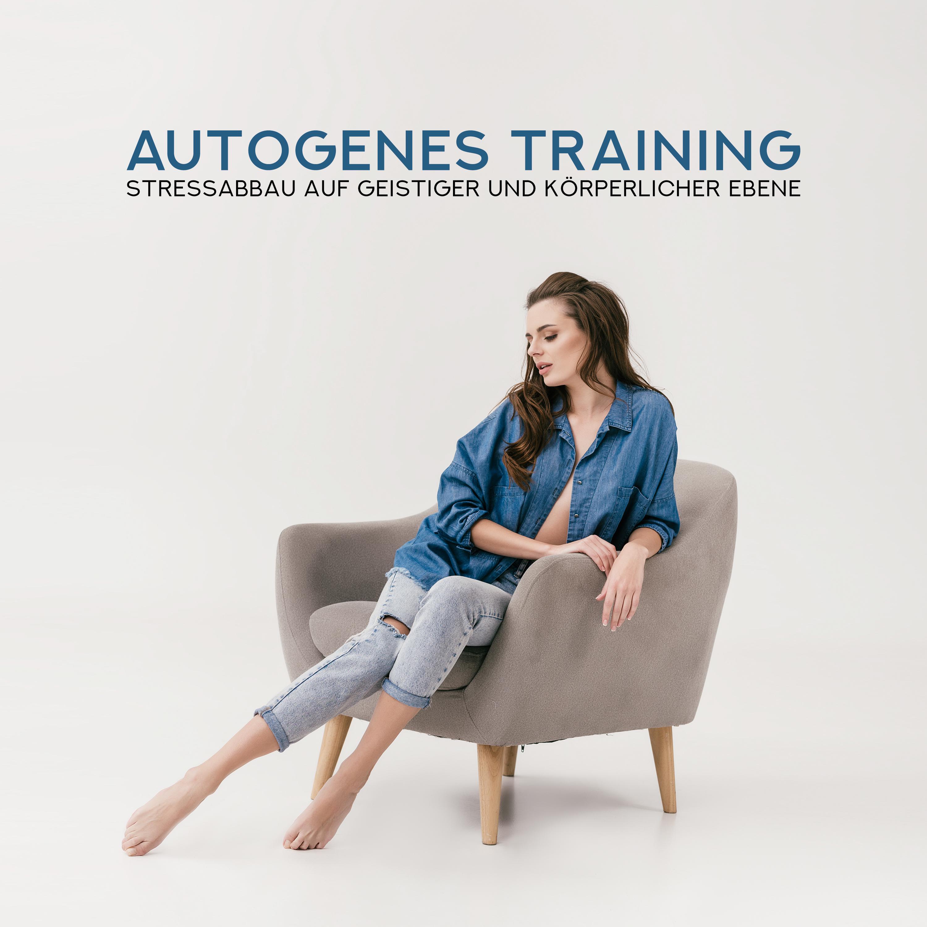 Autogenes Training Stressabbau auf geistiger und k rperlicher Ebene