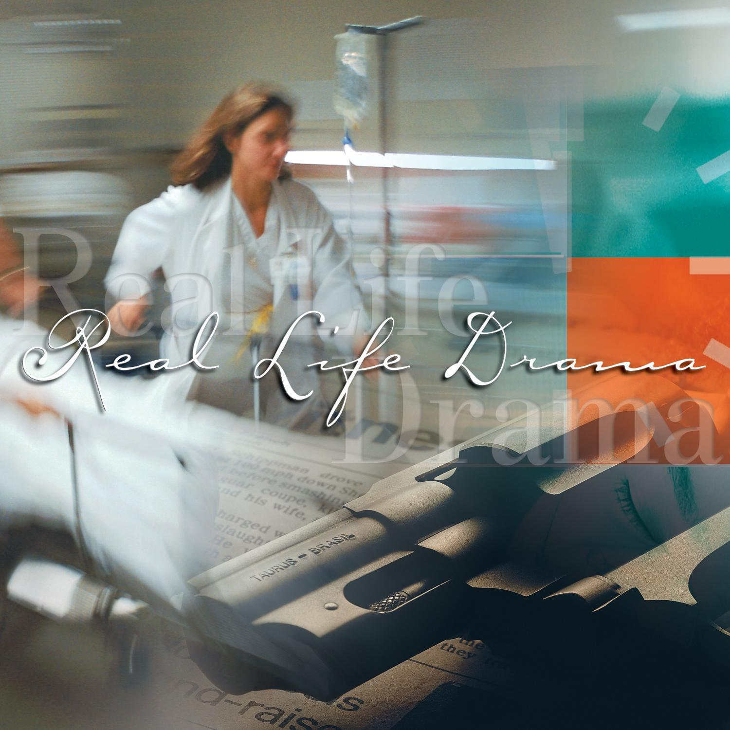 Real Life Drama