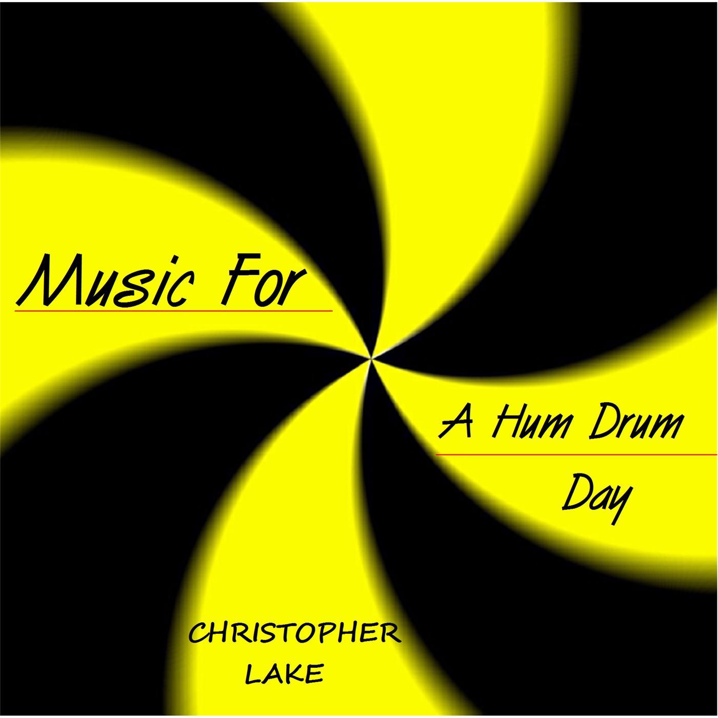 Music for a Hum Drum Day