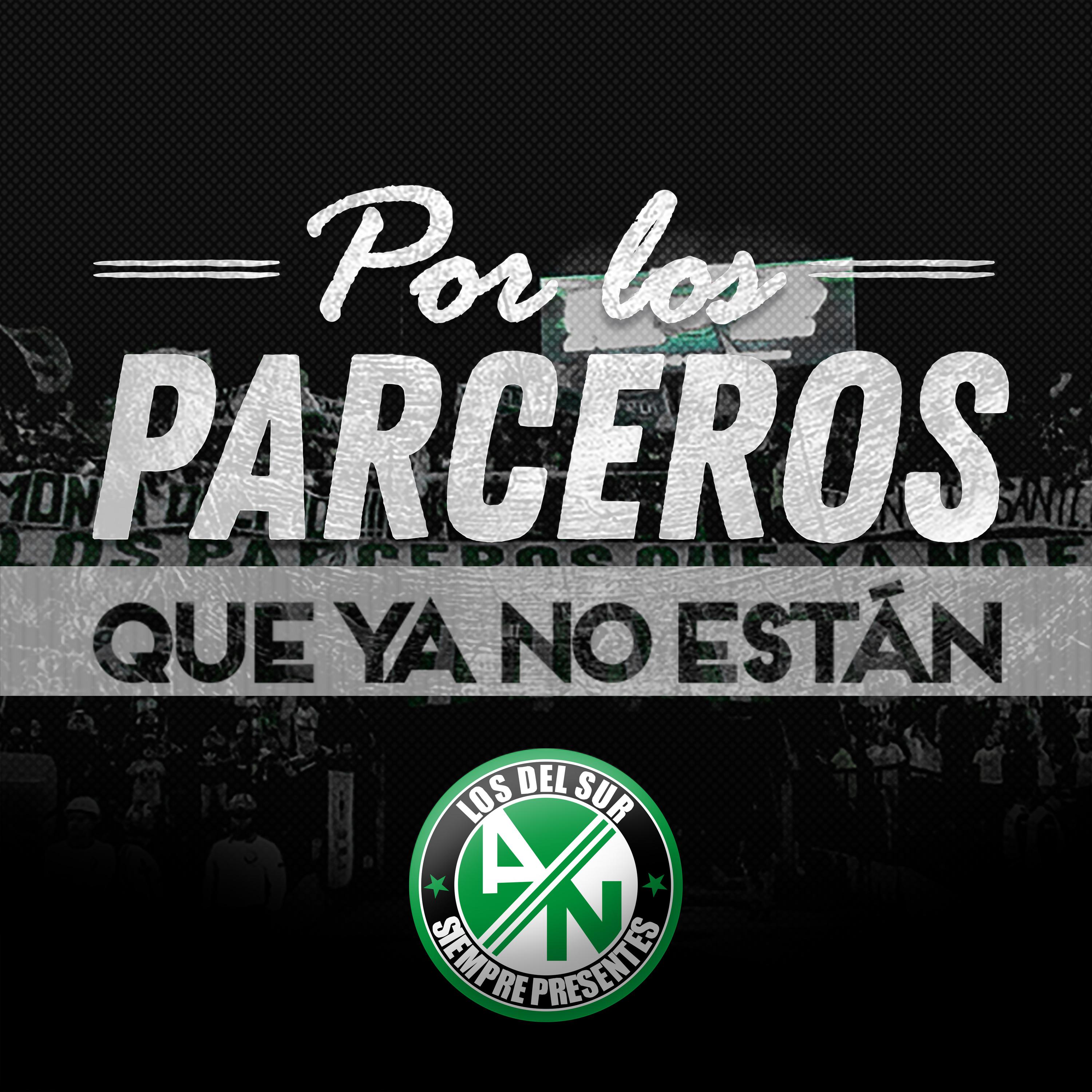 Por Los Parceros Que Ya No Esta n