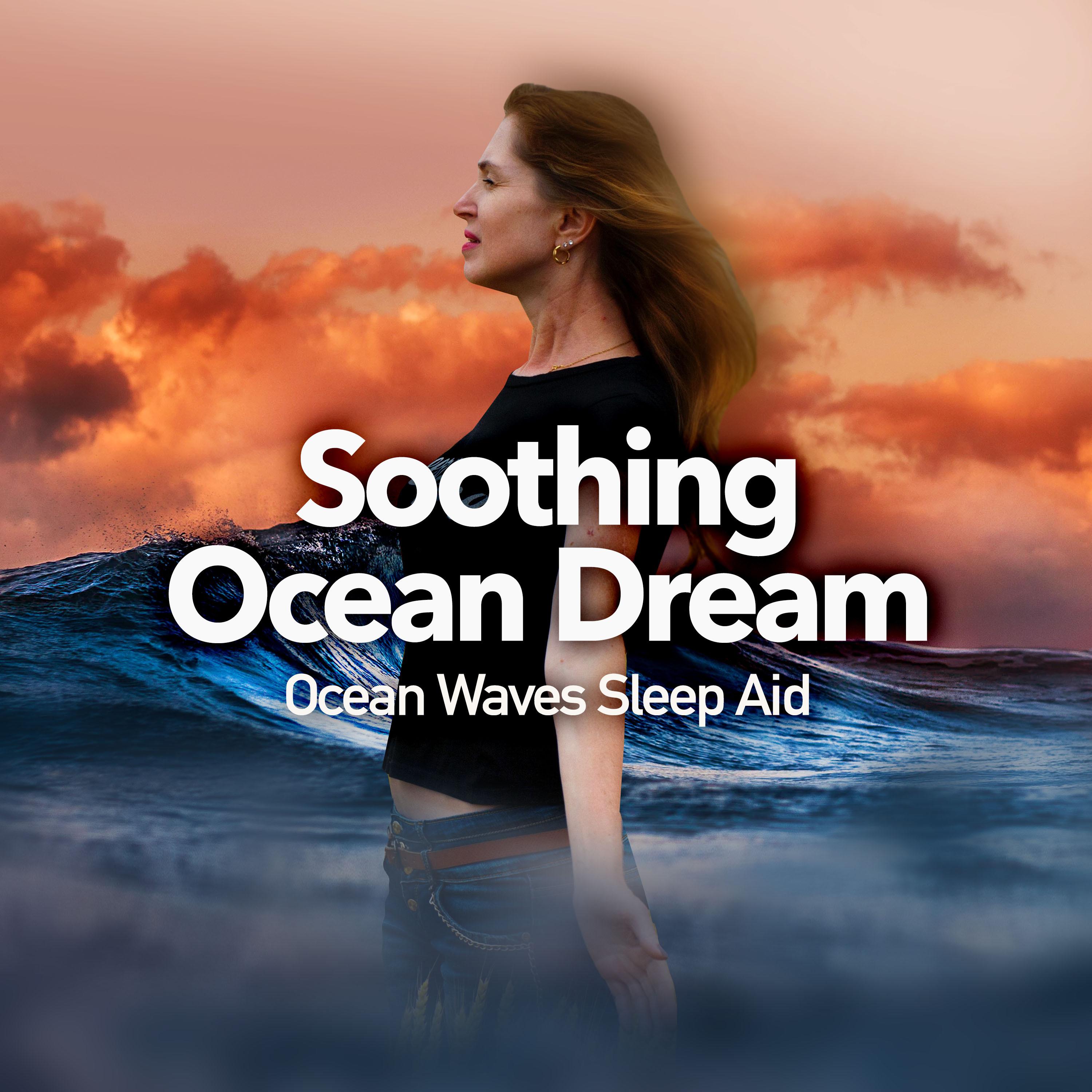 Soothing Ocean Dream