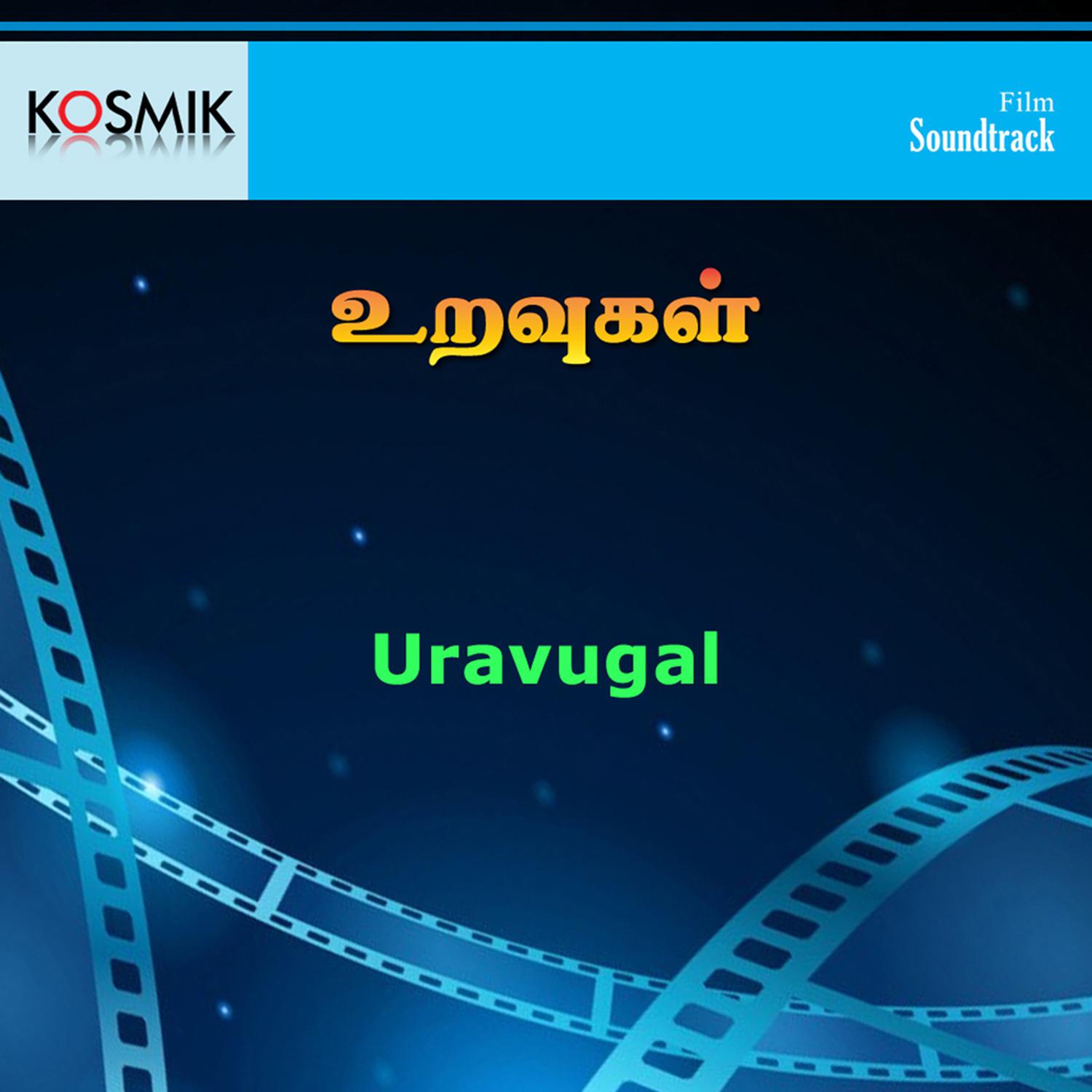 Uravugal (Original Motion Picture Soundtrack)