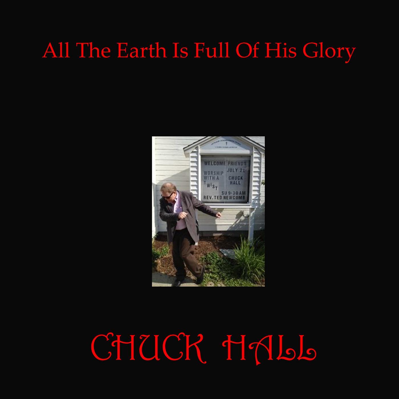 All the Earth Is Full of His Glory