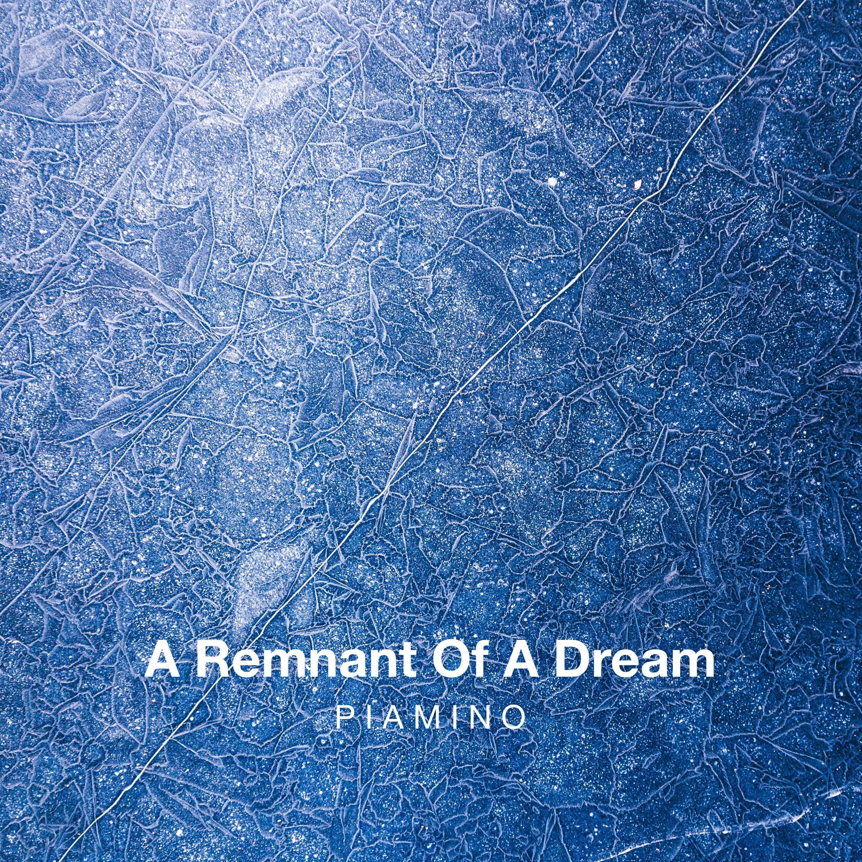 A Remnant Of A Dream