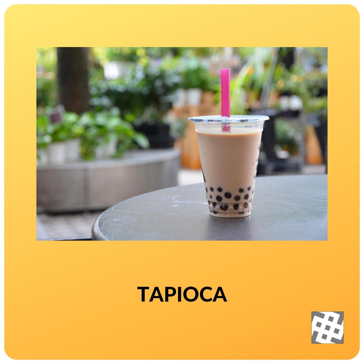 Tapioca