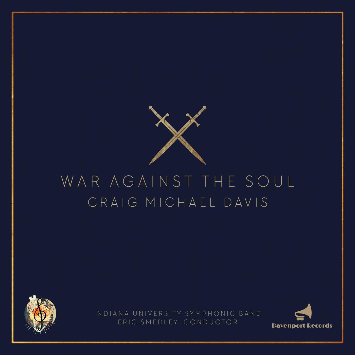 Craig Michael Davis: War Against the Soul