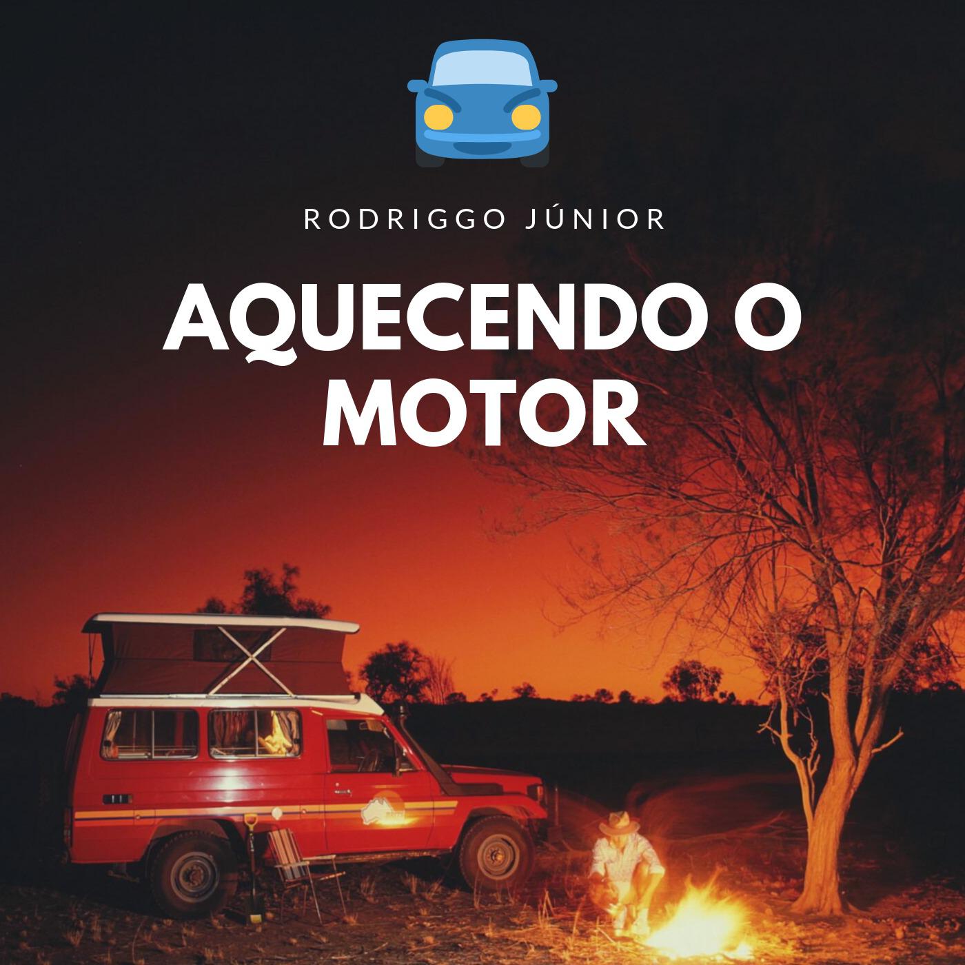 Aquecendo o Motor