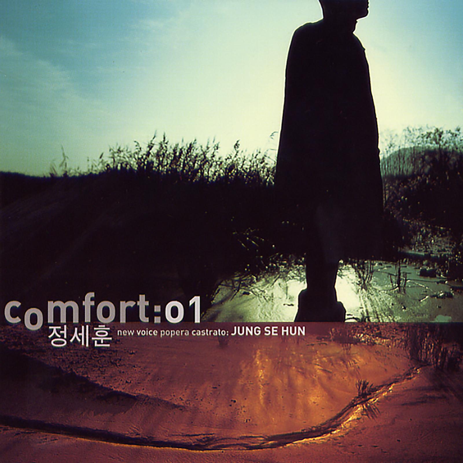 Comfort: 01 (New Voice Popera Castrato: Jung Se Hun)