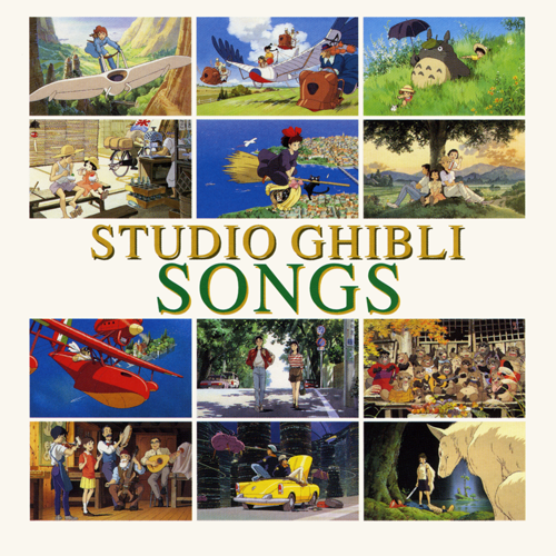 STUDIO GHIBLI SONGS