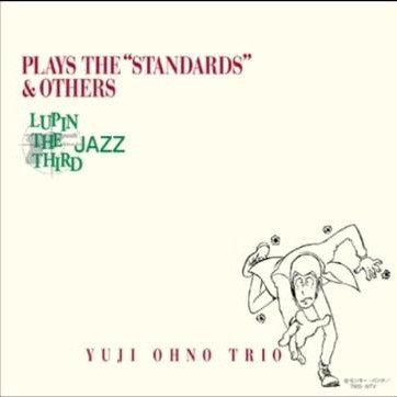 LUPIN THE THIRD" JAZZ" PLAYS THE" STANDARDS" OTHERS