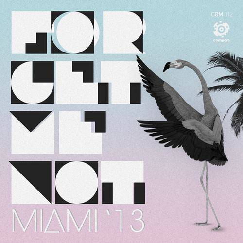 Forget Me Not Miami ' 13