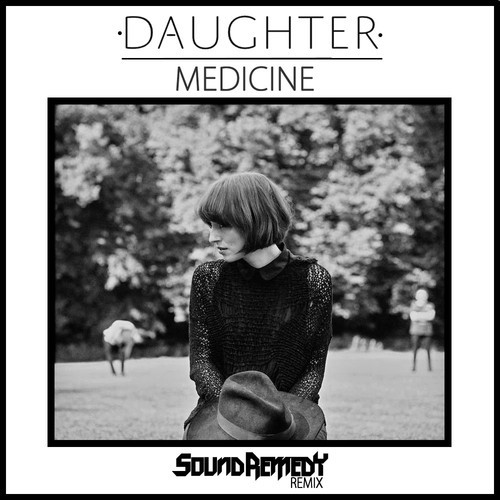 Medicine (Sound Remedy Remix)