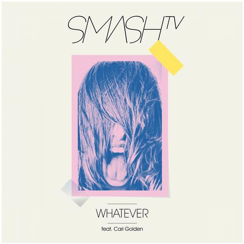 Whatever Feat. Cari Golden (Or