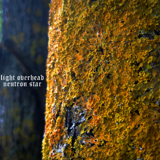 Light Overhead / Neutron Star