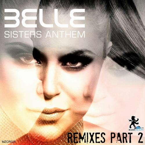 Sisters Anthem Remixes Pt.2