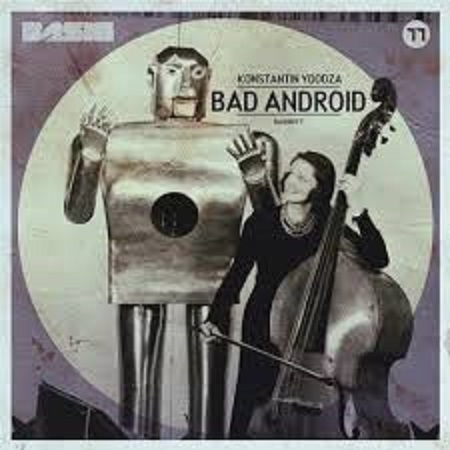 Bad Android