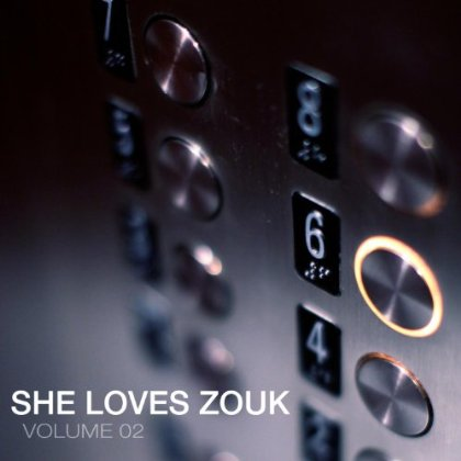 She Loves Zouk Vol 2