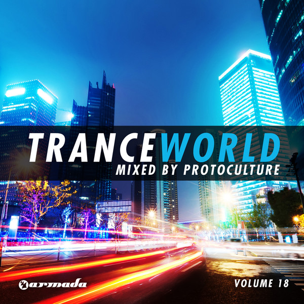 Trance World, Vol. 18 (Full Continuous DJ Mix)