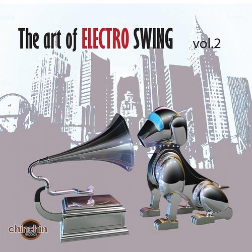 The Art of Electro Swing Vol. 2