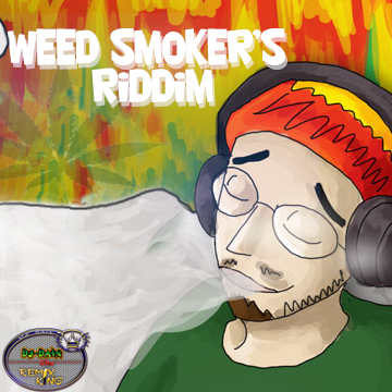 Weed Smokers Riddim 