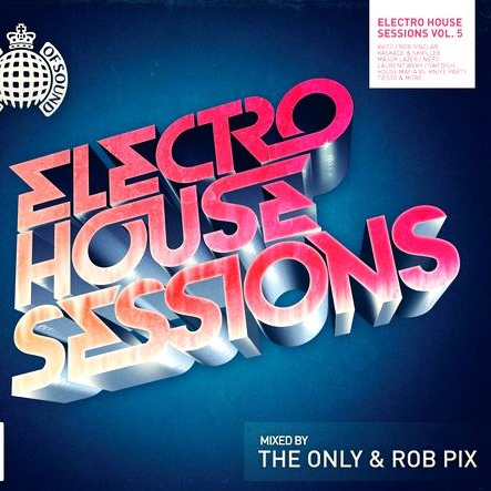 Ministry Of Sound Electro House Sessions Volume 5