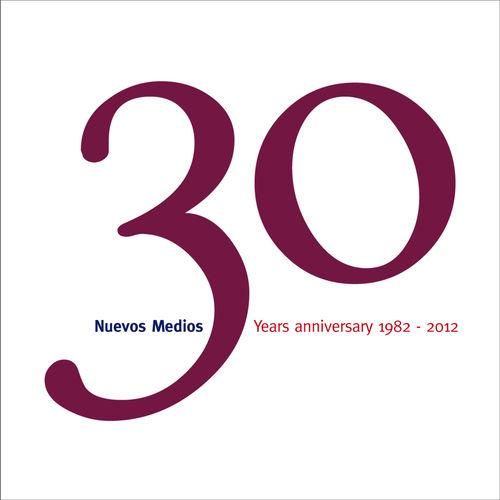 Nuevos Medios 30 Aniversario (1982-2012)