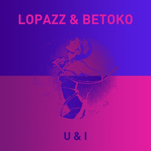U&I (Betoko Remix)