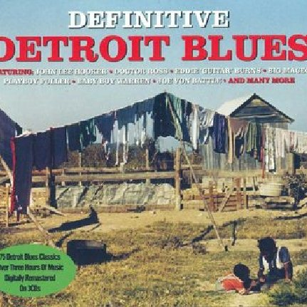 Definitive Detroit Blues 