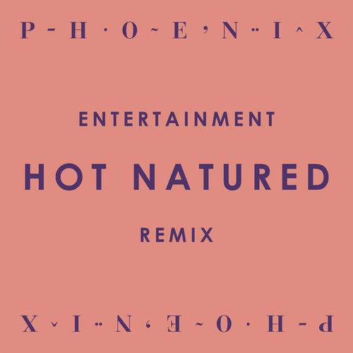 Entertainment (Hot Natured Remix)