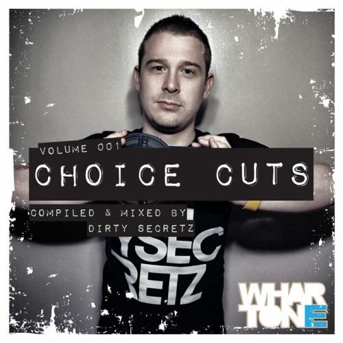 Choice Cuts Volume Mixed By Dirty Secretz