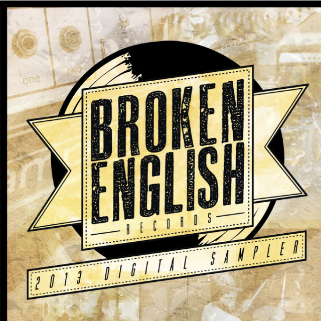 Broken English Records 2013 Digital Sampler