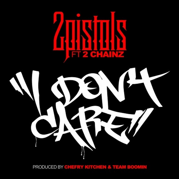 I Dont Care (feat. 2 Chainz) - Single