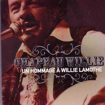 Chapeau Willie, Un Hommage A Willie Laothe