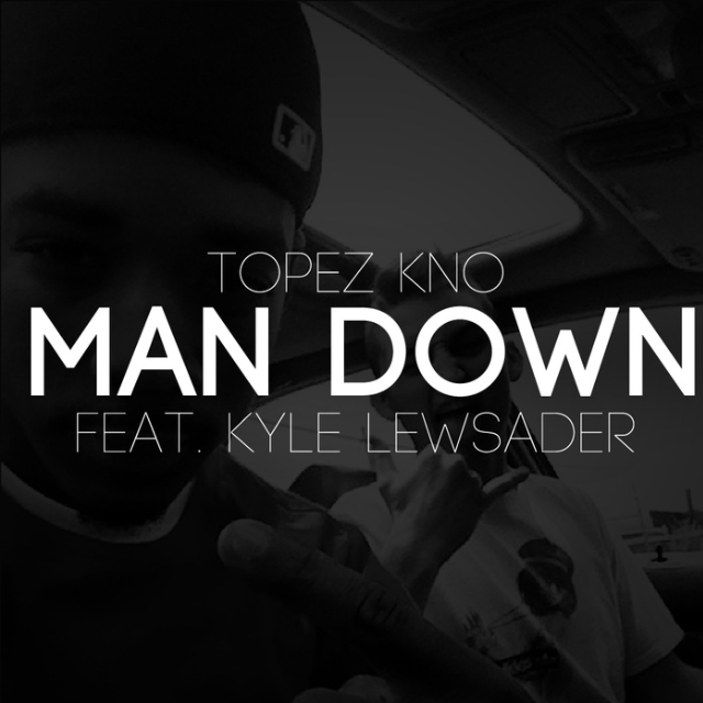 Man Down (Feat. Kyle Lewsader)