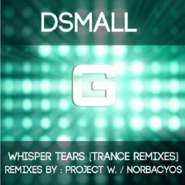 Whisper Tears (Proyect W Remix)