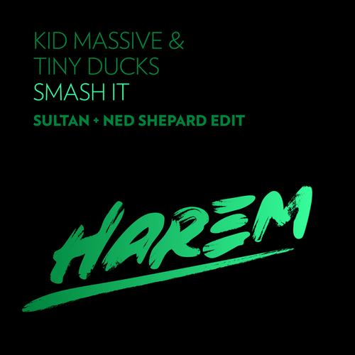 Smash It (Sultan + Ned Shepard Edit)